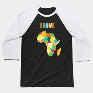 i love africa Baseball T-Shirt